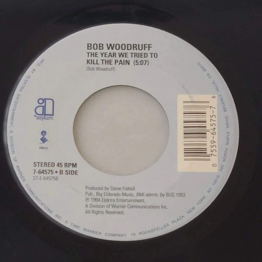 Bob Woodruff – Hard Liquor Cold Women Warm Beer 45 RPM 7" Vinyl 1994 Asylum - Picture 3 of 5